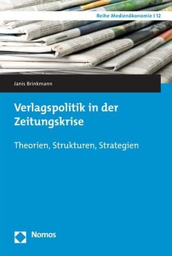 Verlagspolitik in der Zeitungskrise von Brinkmann,  Janis