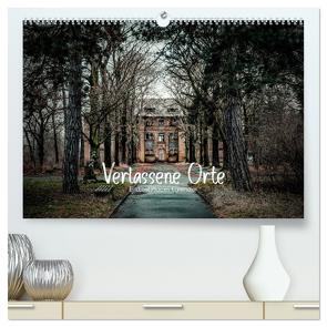 Verlassene Orte – Ein Lost Places Kalender (hochwertiger Premium Wandkalender 2024 DIN A2 quer), Kunstdruck in Hochglanz von Maxi Sängerlaub,  HIGHLIGHT.photo