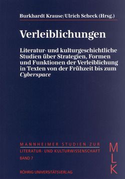 Verleiblichungen von Böhn,  Andreas, Kleber,  Jutta A, Krause,  Burkhardt, Krause,  Burkhart, Scheck,  Ulrich