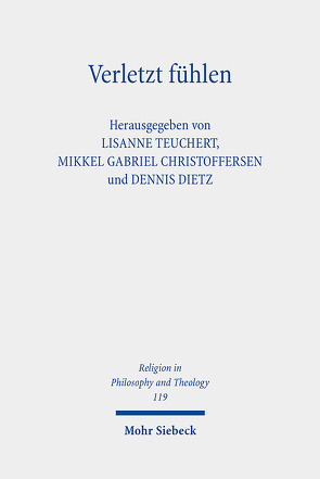 Verletzt fühlen von Christoffersen,  Mikkel Gabriel, Dietz,  Dennis, Teuchert,  Lisanne