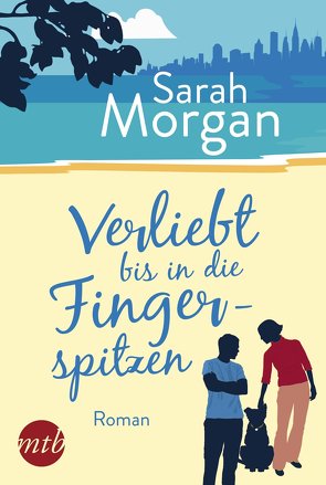 Verliebt bis in die Fingerspitzen von Morgan,  Sarah, Senn,  Ivonne