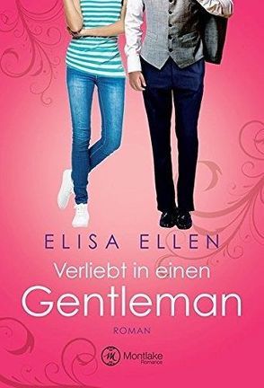 Verliebt in einen Gentleman von Ellen,  Elisa