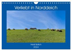 Verliebt in Norddeich (Wandkalender 2024 DIN A4 quer), CALVENDO Monatskalender von Bollich,  Heidi