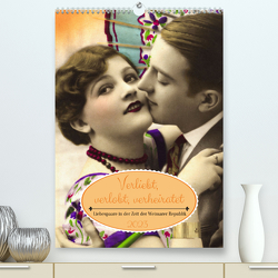 Verliebt, verlobt, verheiratet: Liebespaare (Premium, hochwertiger DIN A2 Wandkalender 2023, Kunstdruck in Hochglanz) von CALVENDO
