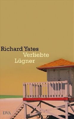 Verliebte Lügner von Grube,  Anette, Yates,  Richard