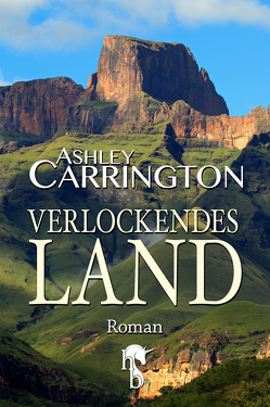 Verlockendes Land von Carrington,  Ashley