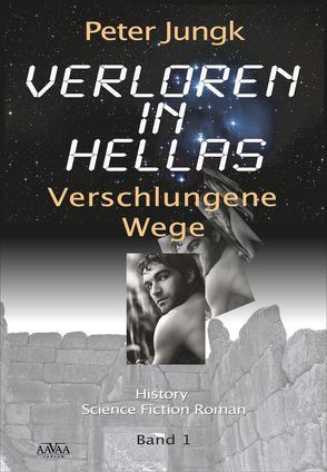 Verloren in Hellas I von Jungk,  Peter