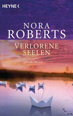 Verlorene Seelen von Roberts,  Nora