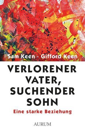 Verlorener Vater, suchender Sohn von Keen,  Gifford, Keen,  Sam