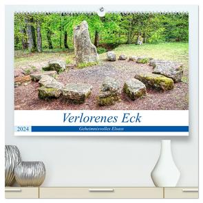 Verlorenes Eck – Geheimnisvolles Elsass (hochwertiger Premium Wandkalender 2024 DIN A2 quer), Kunstdruck in Hochglanz von Bartruff,  Thomas