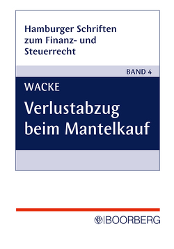 Verlustabzug beim Mantelkauf von Wacke,  Oliver