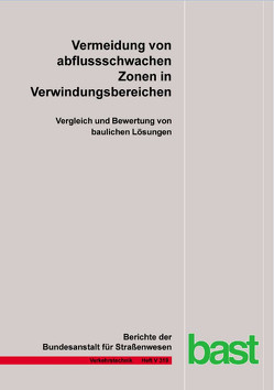 Vermeidung von abflussschwachen Zonen in Verwindungsbereichen von Alber,  St., Lippold,  Chr., Ressel,  W., Vetters,  A.