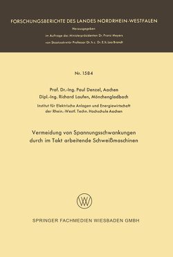 Vermeidung von Spannungsschwankungen durch im Takt arbeitende Schweißmaschinen von Denzel,  Paul