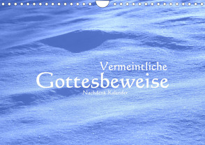 Vermeintliche Gottesbeweise – Nachdenk-Kalender (Wandkalender 2023 DIN A4 quer) von Lemmermann,  Jürgen