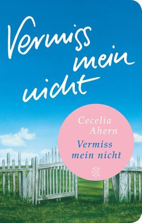 Vermiss mein nicht von Ahern,  Cecelia, Strüh,  Christine