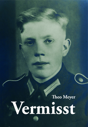 Vermisst von Meyer,  Theo