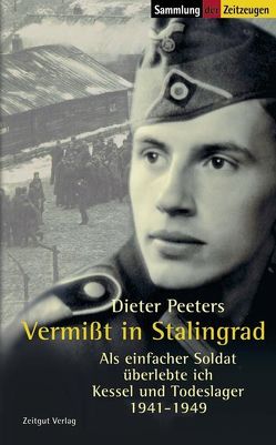 Vermisst in Stalingrad von Kleindienst,  Jürgen, Peeters,  Dieter