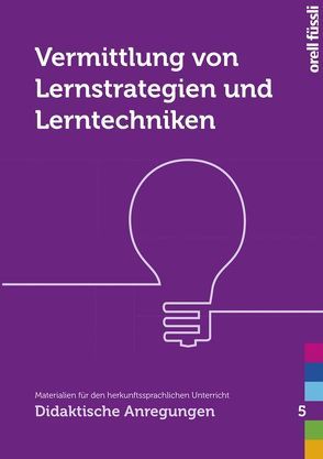 Vermittlung von Lernstrategien und Lerntechniken von Bovina,  Valeria, Schader,  Basil