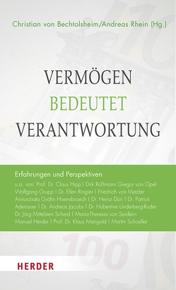 Vermögen bedeutet Verantwortung von Bechtolsheim,  Christian von