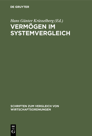 Vermögen im Systemvergleich von Krüsselberg,  Hans Günter