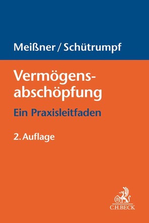 Vermögensabschöpfung von Meißner,  Markus, Schütrumpf,  Matthias