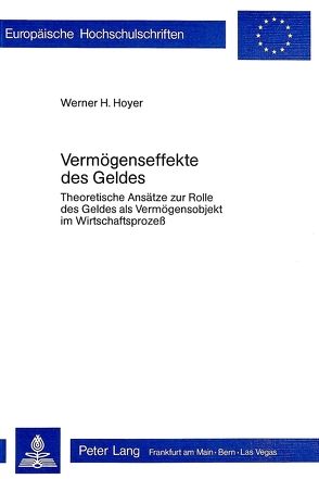 Vermögenseffekte des Geldes von Hoyer,  Werner H.