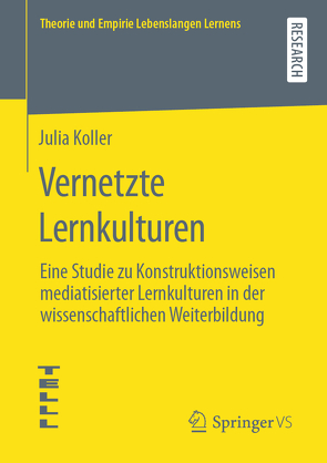 Vernetzte Lernkulturen von Koller,  Julia