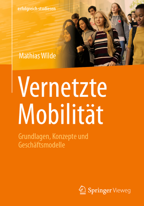 Vernetzte Mobilität von Wilde,  Mathias
