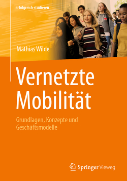 Vernetzte Mobilität von Wilde,  Mathias