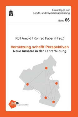 Vernetzung schafft Perspektiven von Arnold,  Rolf, Faber,  Konrad
