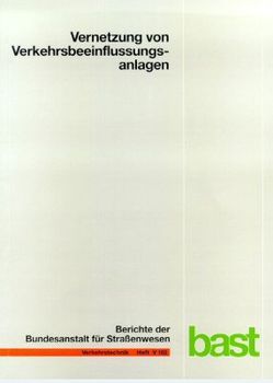 Vernetzung von Verkehrsbeeinflussungsanlagen von Kriß,  Hans Chr