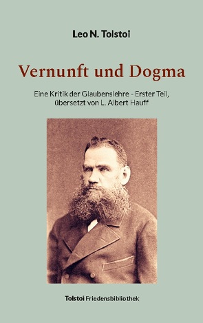 Vernunft und Dogma von Bürger,  Peter, Tolstoi,  Leo N