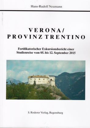 Verona / Provinz Trentino von Neumann,  Hans-Rudolf