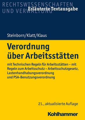 Verordnung über Arbeitsstätten von Klatt,  Karin, Klaus,  Michael, Steinborn,  Volker