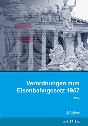 Verordnungen zum Eisenbahngesetz 1957 von proLIBRIS VerlagsgesmbH