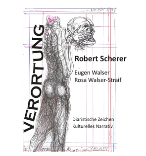 Verortung – Robert Scherer von Walser,  Eugen, Walser-Straif,  Rosa