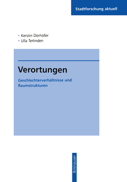 Verortungen von Dörhöfer,  Kerstin, Terlinden,  Ulla