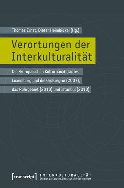 Verortungen der Interkulturalität von Ernst,  Thomas, Heimböckel,  Dieter