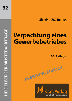 Verpachtung eines Gewerbebetriebes von Bruns,  Ulrich J. W.