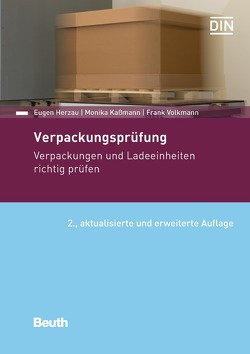 Verpackungsprüfung in der Praxis von Herzau,  Eugen, Kaßmann,  Monika, Volkmann,  Frank