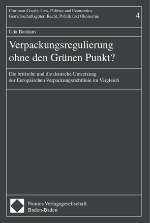 Verpackungsregulierung ohne den Grünen Punkt? von Bastians,  Uda