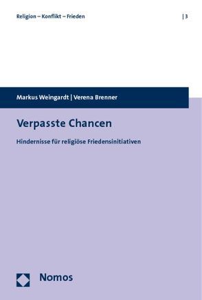 Verpasste Chancen von Brenner,  Verena, Weingardt,  Markus