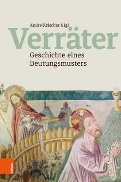 Verräter von Depkat,  Volker, Dircksen,  Katrin, Haug,  Tilman, Haug-Moritz,  Gabriele, Hoeres,  Peter, Hoffmann,  Ulrich, Krischer,  André, Livi,  Massimiliano, Neu,  Tim, Oberhofer,  Andreas, Pecar,  Andreas, Schulz,  Fabian, Schwedler,  Gerald, Stieglitz,  Olaf, Thunemann,  Fabian, Zierenberg,  Malte