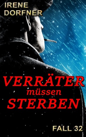 Verräter müssen sterben von Dorfner,  Irene