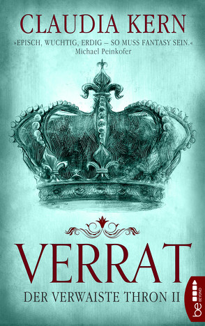 Verrat – Der verwaiste Thron 2 von Kern,  Claudia