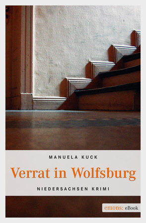 Verrat in Wolfsburg von Kuck,  Manuela