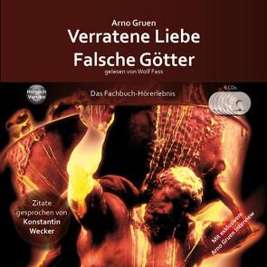 Verratene Liebe – Falsche Götter von Gruen,  Arno