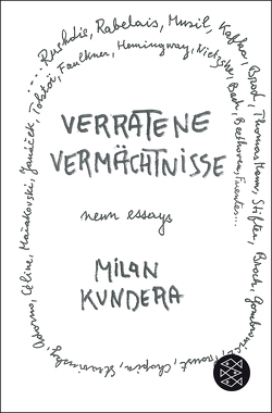 Verratene Vermächtnisse von Kundera,  Milan, Ricard,  François, Roth,  Susanna