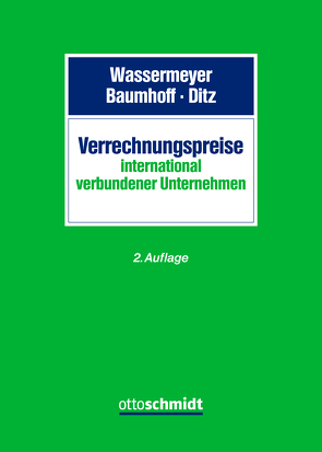 Verrechnungspreise international verbundener Unternehmen von Bärsch,  Sven-Eric, Baumhoff,  Hubertus, Cordes,  Martin, Ditz,  Xaver, Engelen,  Christian, Greinert,  Markus, Haverkamp,  Lars H, Hendricks,  Michael, Hick,  Christian, Karnath,  Susann, Kluge,  Sven, Liebchen,  Daniel, Puls,  Michael, Quilitzsch,  Carsten, Schönfeld,  Jens, Wassermeyer,  Franz