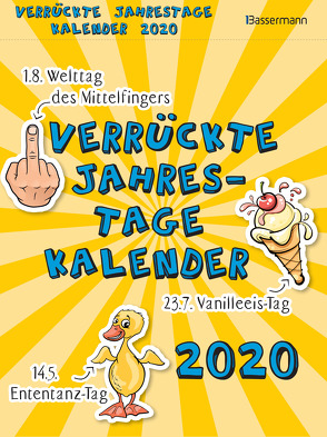 Verrückte Jahrestage Kalender 2020 von Drews,  Gerald